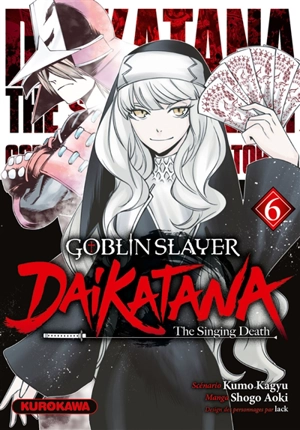 Goblin slayer Daikatana. Vol. 6 - Kumo Kagyu