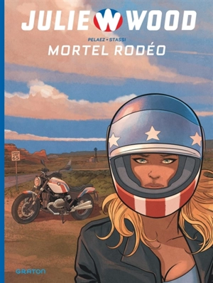 Julie Wood : saison 2. Vol. 1. Mortel rodéo - Philippe Pelaez