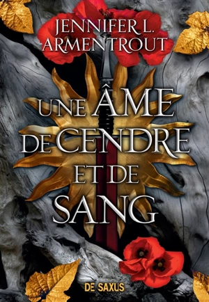 Le sang et la cendre. Vol. 5. Une âme de cendre et de sang - Jennifer L. Armentrout