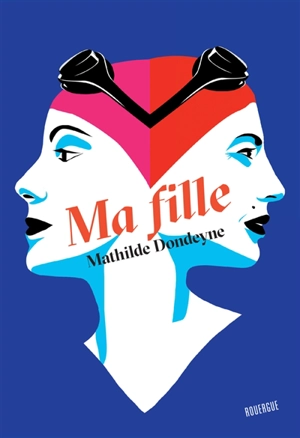 Ma fille - Mathilde Dondeyne