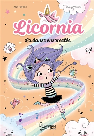 Licornia. La danse ensorcelée - Ana Punset