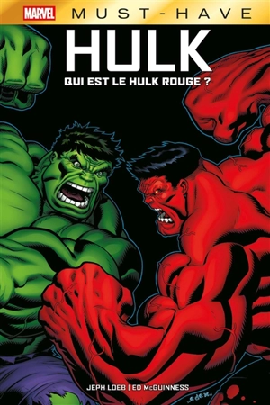 Hulk. Qui est le Hulk rouge ? - Jeph Loeb