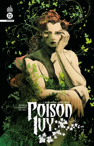 Poison Ivy. Vol. 4. Les racines du mal - G. Willow Wilson