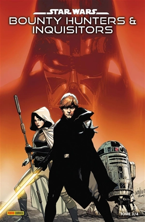 Star Wars : Bounty Hunters & Inquisitors. Vol. 3