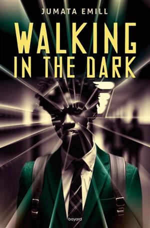 Walking in the dark - Jumata Emill