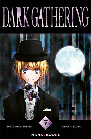 Dark gathering. Vol. 7 - Kenichi Kondo