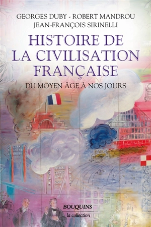 Histoire de la civilisation française : du Moyen Age à nos jours - Georges Duby