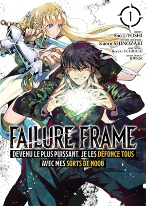 Failure frame. Vol. 1 - Kaoru Shinozaki