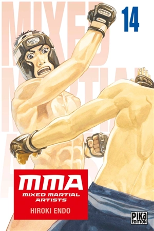 MMA : mixed martial artists. Vol. 14 - Hiroki Endo