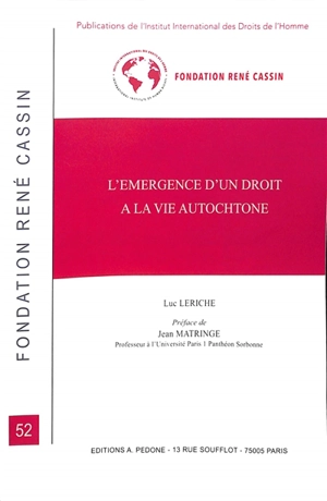 L'émergence d'un droit à la vie autochtone - Luc Leriche