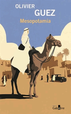 Mesopotamia - Olivier Guez