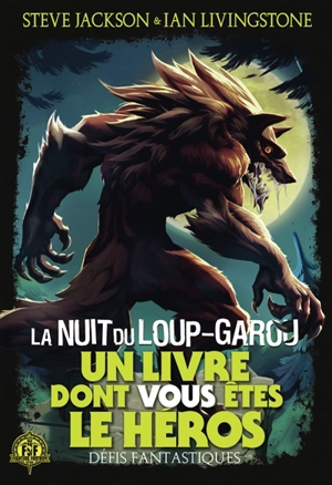 La nuit du loup-garou - Steve Jackson