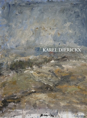 Karel Dierickx, rien d'autre que le temps