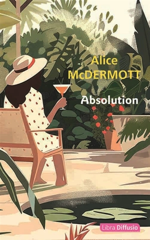 Absolution - Alice McDermott