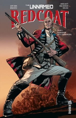 The unnamed : Redcoat. Vol. 1. Einstein et l'immortel - Geoff Johns