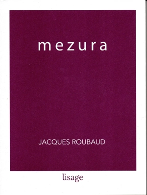 Mezura - Jacques Roubaud