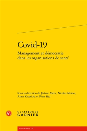 Covid-19 : management et démocratie dans les organisations de santé