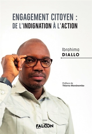 Engagement Citoyen : De l'indignation à l'action - Ibrahima Diallo