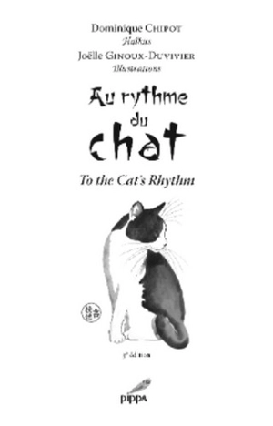 Au rythme du chat. To the cat's rhythm - Dominique Chipot