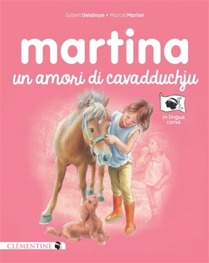 Martina. Vol. 56. Un amori di cavadduchju - Gilbert Delahaye