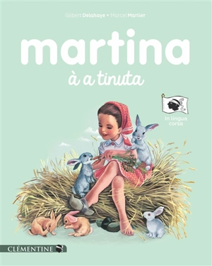 Martina. Vol. 1. Martina à a tinuta - Gilbert Delahaye