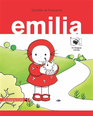 Emilia. Vol. 1 - Domitille de Pressensé