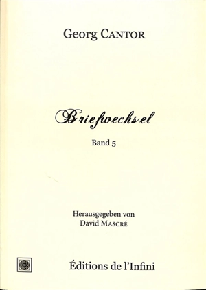 Briefwechsel. Vol. 5 - Georg Cantor