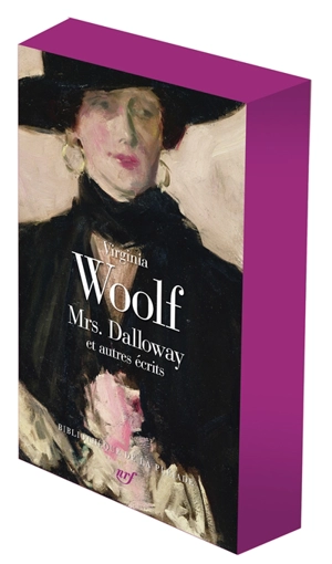 Mrs Dalloway et autres écrits - Virginia Woolf