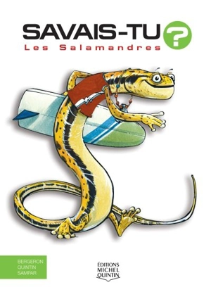 Les salamandres - Alain M. Bergeron