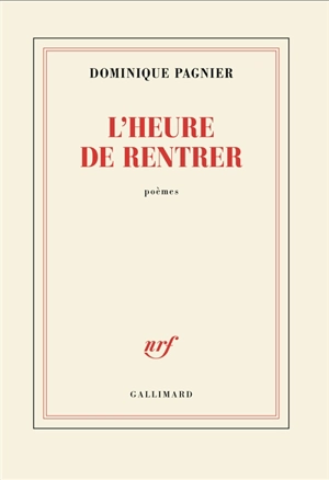 L'heure de rentrer - Dominique Pagnier