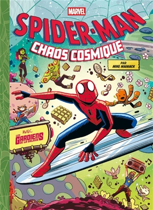 Spider-Man : chaos cosmique : avec les Gardiens de la galaxie - Mike Maihack