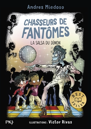 Chasseurs de fantômes. Vol. 10. La salsa du démon - Andres Miedoso