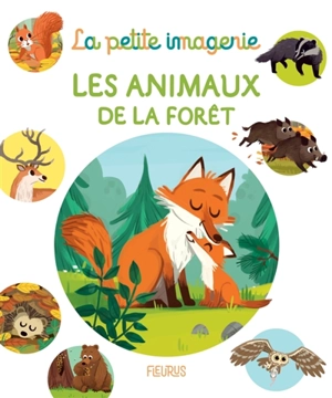 Les animaux de la forêt - Carole Bourset