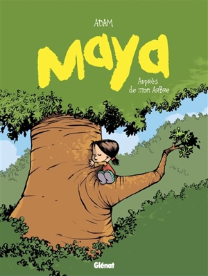 Maya. Vol. 2. Auprès de mon arbre - Adam