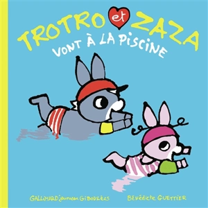 Trotro et Zaza. Trotro et Zaza vont à la piscine - Bénédicte Guettier