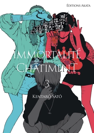 Immortalité et châtiment. Vol. 3 - Kentarô Satô