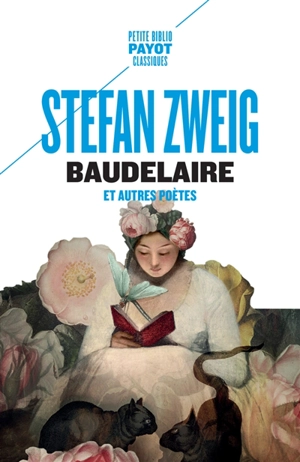 Baudelaire : et autres poètes - Stefan Zweig