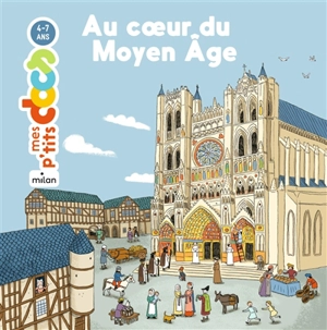 Au coeur du Moyen Age - Stéphanie Ledu