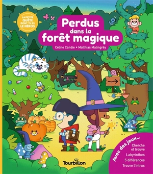 Perdus dans la forêt magique - Céline Candie