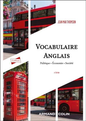 Vocabulaire anglais : politique, économie, société - Jean-Max Thomson