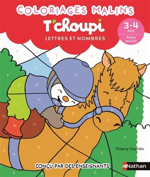 T'choupi, lettres et nombres, 3-4 ans, petite section - Thierry Courtin