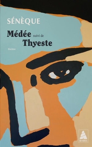 Médée. Thyeste - Sénèque