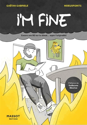 I'm fine : encore une BD sur le climat... super l'originalité ! - Gaëtan Gabriele