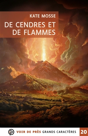 De cendres et de flammes - Kate Mosse