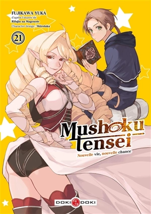 Mushoku tensei : nouvelle vie, nouvelle chance. Vol. 21 - Yuka Fujikawa