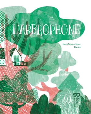 L'arbrophone - Donatienne Ranc