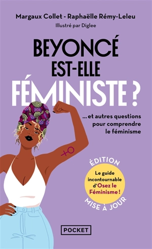 Beyoncé est-elle féministe ? : et autres questions pour comprendre le féminisme - Margaux Collet