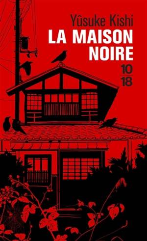 La maison noire - Yûsuke Kishi