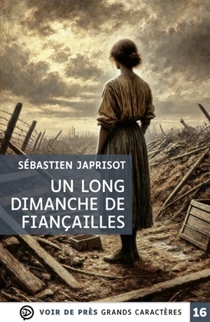 Un long dimanche de fiançailles - Sébastien Japrisot