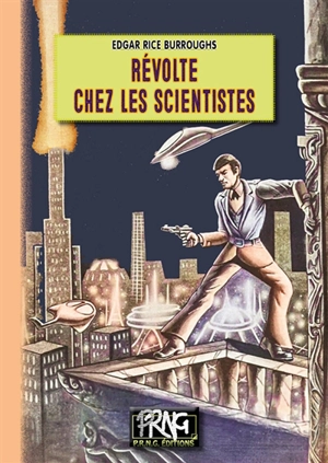 Révolte chez les Scientistes - Edgar Rice Burroughs